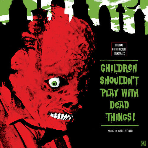 Carl Zittrer - Children Shouldn't Play With Dead Things. - Original Motion Picture Soundtrack  LP Vinyl Record Hub