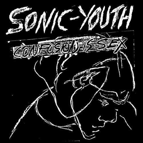 Sonic Youth - Confusion Is Sex - LP Vinyl Record Hub