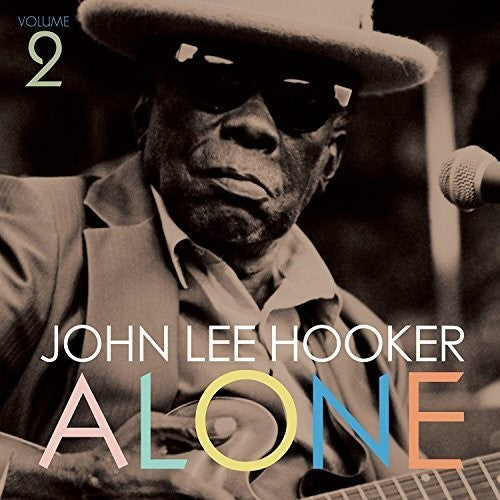 John Lee Hooker - Alone, Vol. 2 - LP Vinyl Record Hub