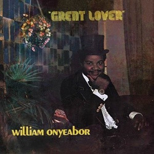 William Onyeabor - Great Lover - LP Vinyl Record Hub
