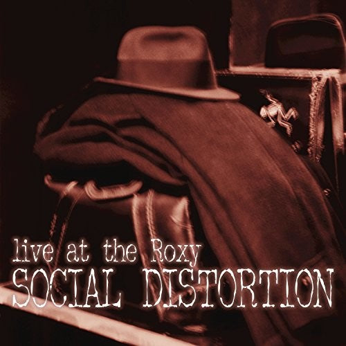Social Distortion - Live At The Roxy - LP Vinyl Record Hub