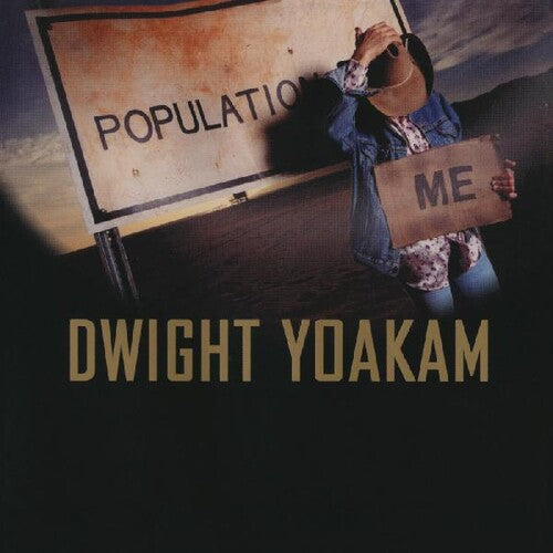 Dwight Yoakam - Population: Me - LP Vinyl Record Hub