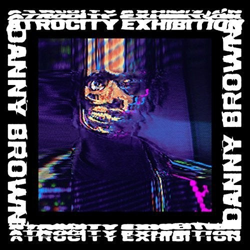 Danny Brown - Atrocity Exhibition - LP Vinyl Record Hub