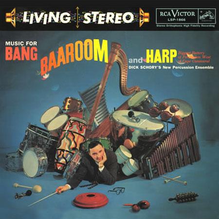 Dick Schory's New Percussion Ensemble - Music for Bang, Baa-rOOM and Harp - Analogue Productions LP Vinyl LP Hub