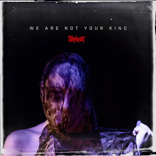 Slipknot - We Are Not Your Kind - LP Vinyl Record Hub