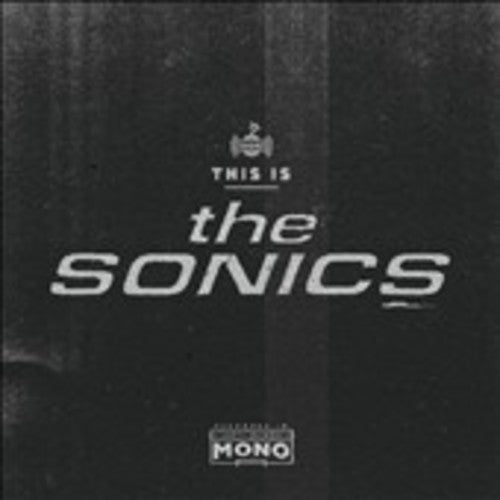 Sonics - This Is the Sonics - LP Vinyl Record Hub