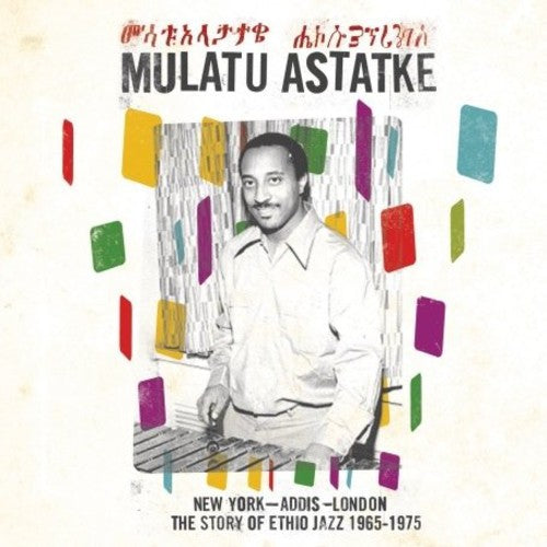 Mulatu Astatke - New York - Addis - London - The Story of Ethio Jazz 1965-1975 - LP Vinyl Record Hub