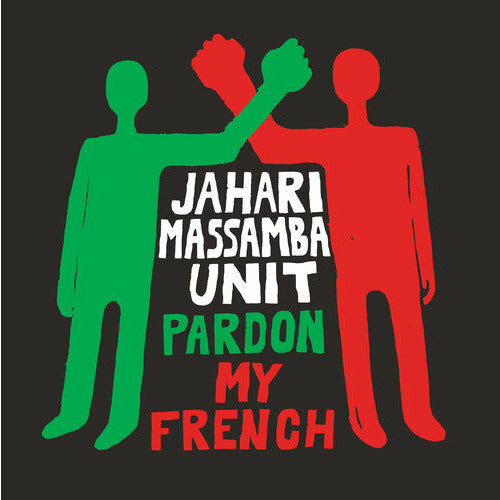 Jahari Massamba Unit - Pardon My French - LP Vinyl Record Hub
