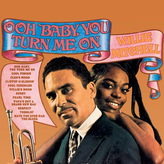 Willie Mitchell - Ooh Baby, You Turn Me On - LP Vinyl Record Hub