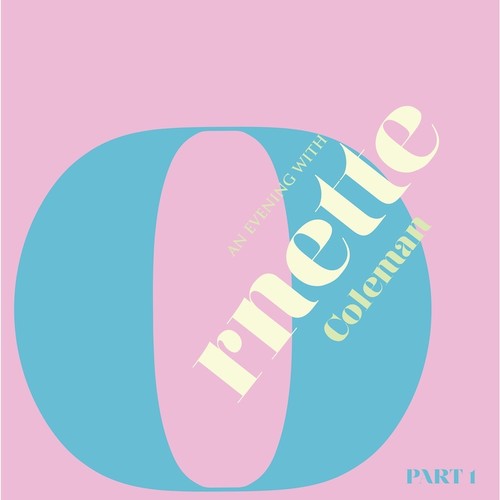 Ornette Coleman - An Evening With Ornette Coleman, Vol. 1 - Indie LP Vinyl Record Hub