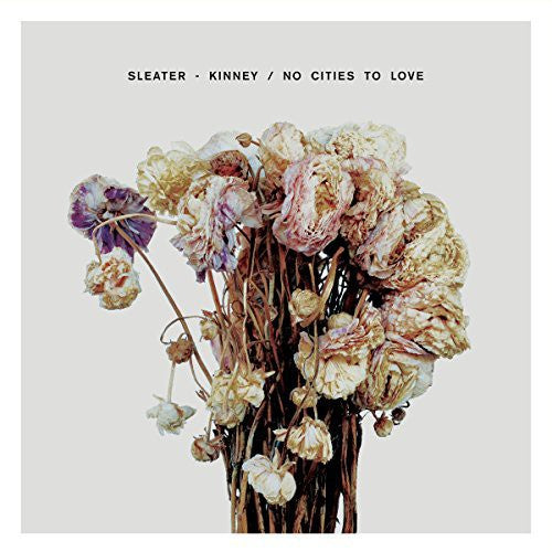 Sleater-Kinney - No Cities to Love - LP Vinyl Record Hub