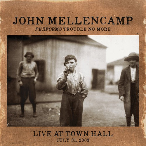 John Mellencamp - Performs Trouble No More Live at Town Hall - LP Vinyl Record Hub