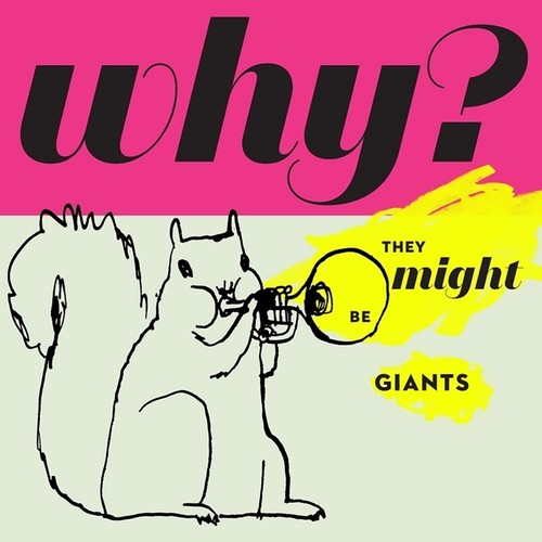 They Might Be Giants - Why? - LP Vinyl Record Hub