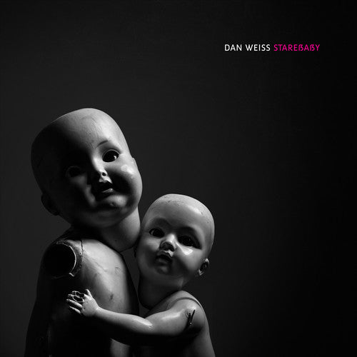 Dan Weiss - Starebaby - LP Vinyl Record Hub