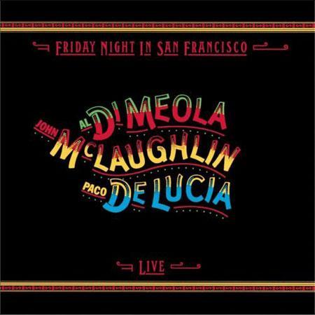Al Di Meola, John McLaughlin & Paco DeLucia - Friday Night In San Francisco - Impex 33rpm LP Vinyl LP Hub