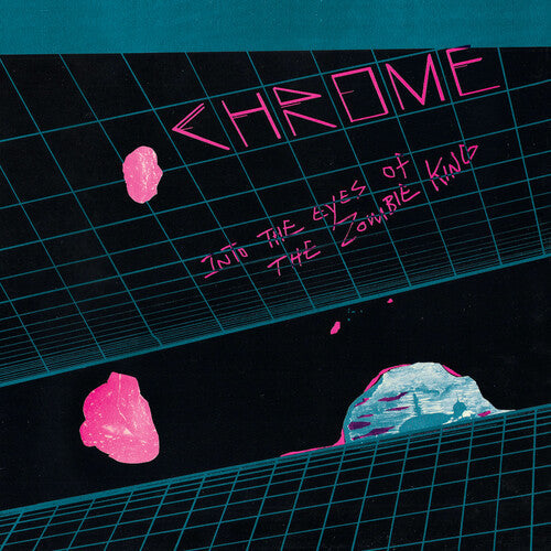 Chrome - Into The Eyes Of The Zombie King - LP Vinyl Record Hub