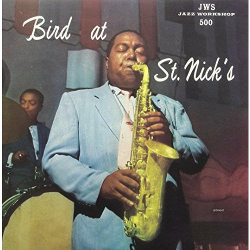 Charlie Parker - Bird at St. Nicks - LP Vinyl Record Hub
