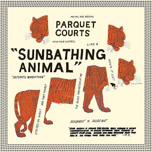 Parquet Courts - Sunbathing Animal - LP Vinyl Record Hub
