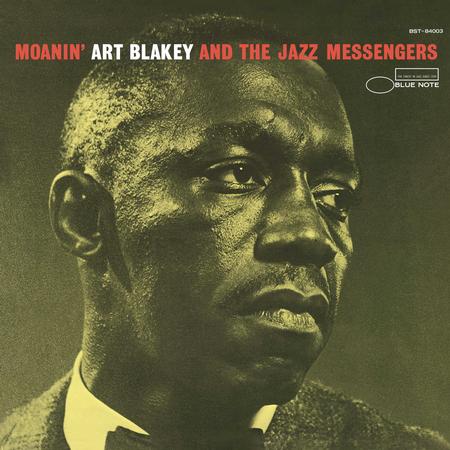 Art Blakey & The Jazz Messengers - Moanin' - Blue Note Classic LP Vinyl Record Hub