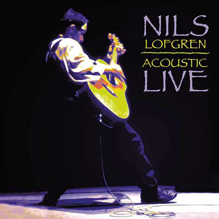 Nils Lofgren - Acoustic Live - Analogue Productions LP Vinyl LP Hub