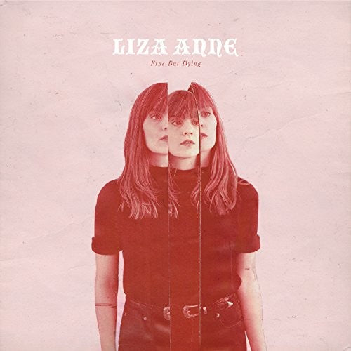 Liza Anne - Fine But Dying - LP Vinyl Record Hub