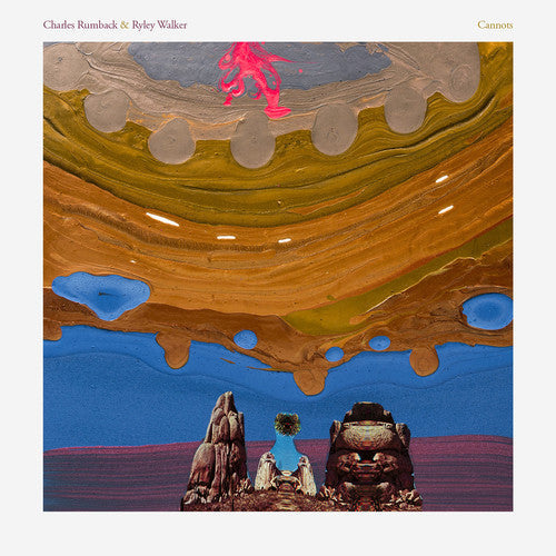 Charles Rumback & Ryley Walker - Cannots - LP Vinyl Record Hub