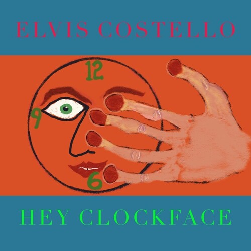 Elvis Costello - Hey Clockface - Indie LP Vinyl Record Hub