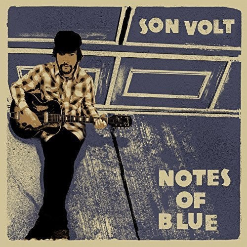 Son Volt - Notes Of Blue - LP Vinyl Record Hub