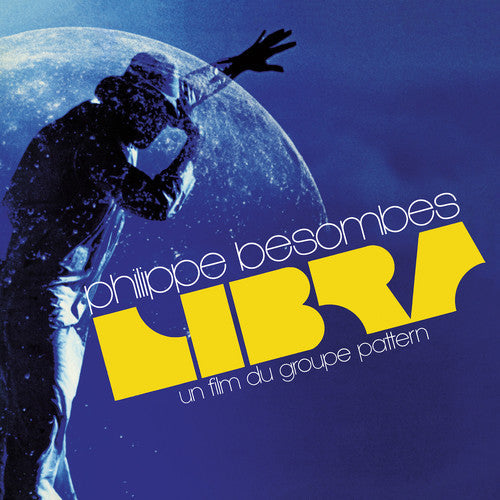 Philippe Besombes - Libra - Un Film Du Groupe Pattern - LP Vinyl Record Hub