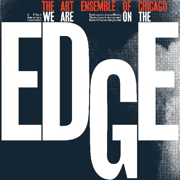 The Art Ensemble Of Chicago - We Are On The Edge - LP Vinyl Record Hub
