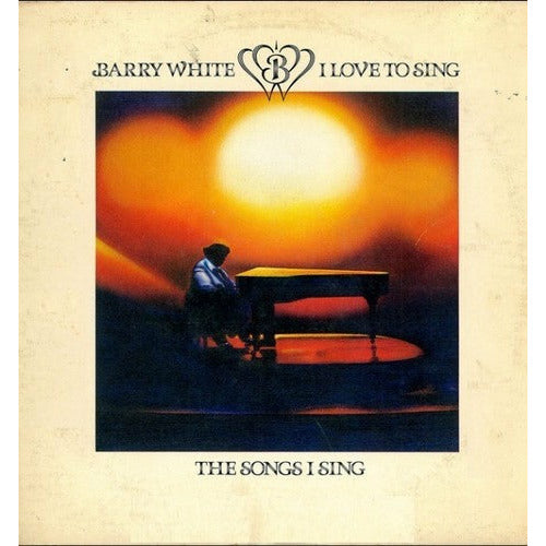 Barry White - I Love to Sing the Songs I Sing - LP Vinyl Record Hub