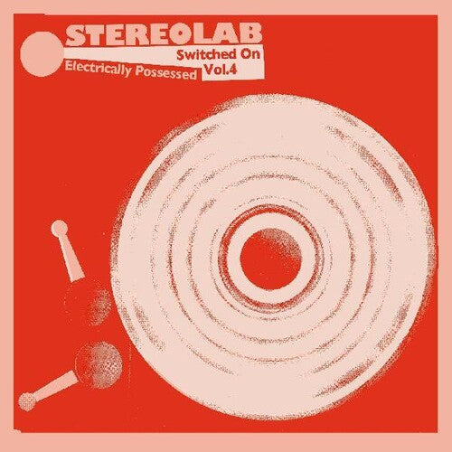 Stereolab - Electrically Possessed - LP Vinyl Record Hub