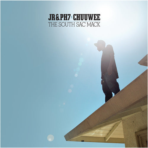JR & PH7 X Chuuwee ‎– The South Sac Mack - LP Vinyl Record Hub
