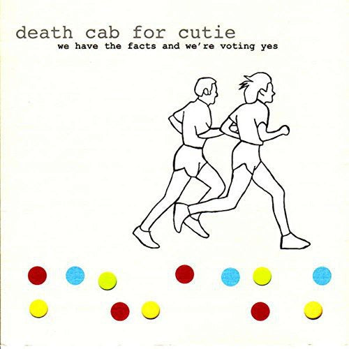 Death Cab for Cutie - We Have the Facts and We're Voting Yes - LP Vinyl Record Hub