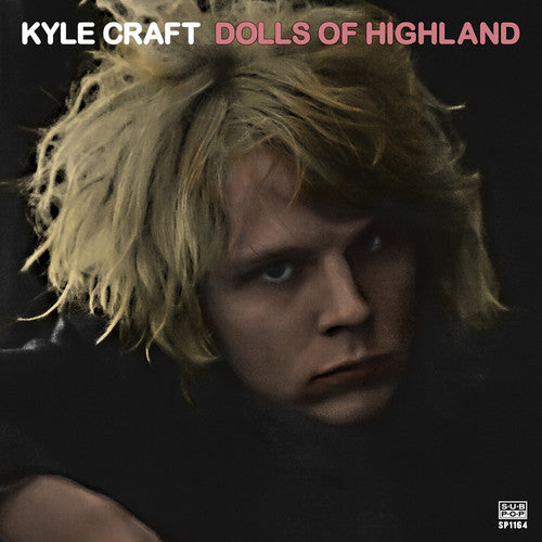 Kyle Craft - Dolls of Highland - LP Vinyl Record Hub