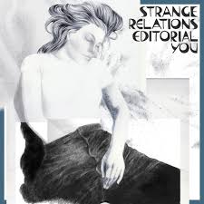 Strange Relations - Editorial You - Cassette Vinyl LP Hub