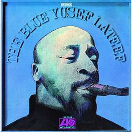 Yusef Lateef - The Blue Yusef Lateef - Speakers Corner LP Vinyl LP Hub