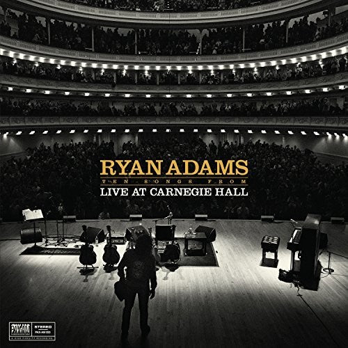 Ryan Adams - Ten Songs from Live at Carnegie Hall - LP Vinyl Record Hub