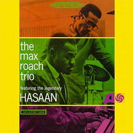 Max Roach - The Max Roach Trio Featuring The Legendary Hasaan - Speakers Corner LP Vinyl LP Hub