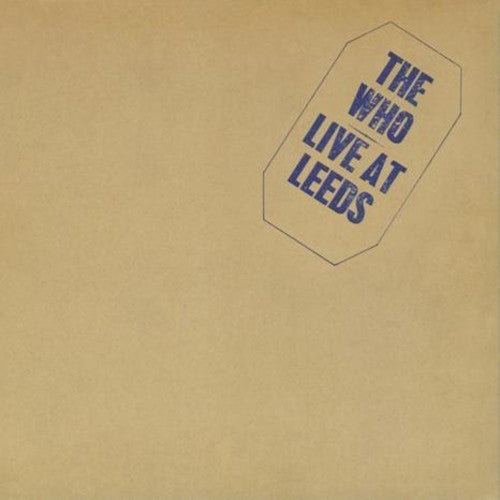 The Who - Live At Leeds - LP Vinyl Record Hub
