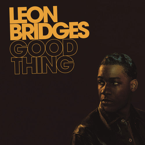 Leon Bridges - Good Thing - LP Vinyl Record Hub