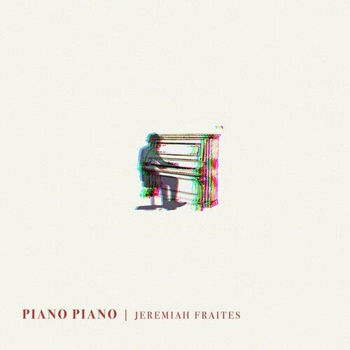 Jeremiah Fraites - Piano Piano - LP Vinyl Record Hub