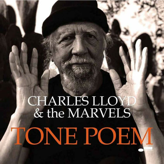 Charles Lloyd & The Marvels - Tone Poem - Tone Poet LP Vinyl Record Hub