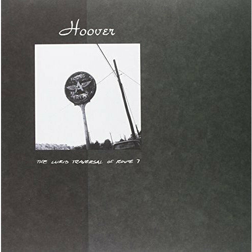 Hoover - The Lurid Traversal of Route 7 - LP Vinyl Record Hub