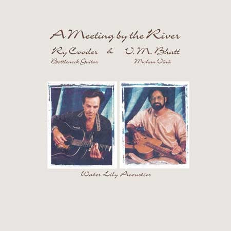 Ry Cooder & V.M. Bhatt - A Meeting By The River - Analogue Productions LP Vinyl LP Hub