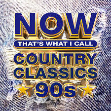 Various Artists - NOW: That's What I Call Country Classics '90S - LP Vinyl Record Hub