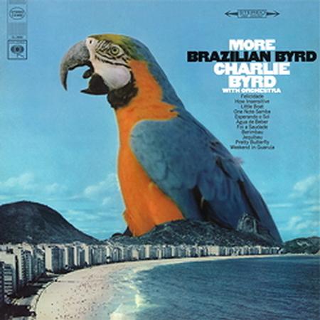 Charlie Byrd - More Brazilian Byrd - Speakers Corner LP Vinyl LP Hub