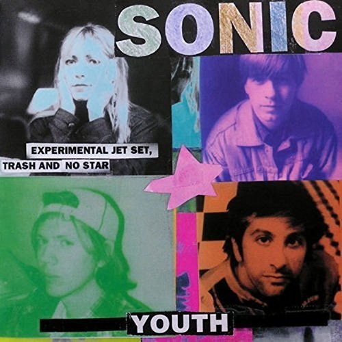 Sonic Youth - Experimental Jet Set, Trash And No Star - LP Vinyl Record Hub