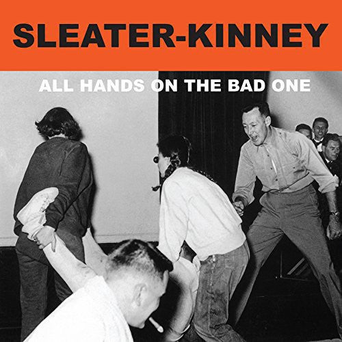Sleater-Kinney - All Hands on the Bad One - LP Vinyl Record Hub