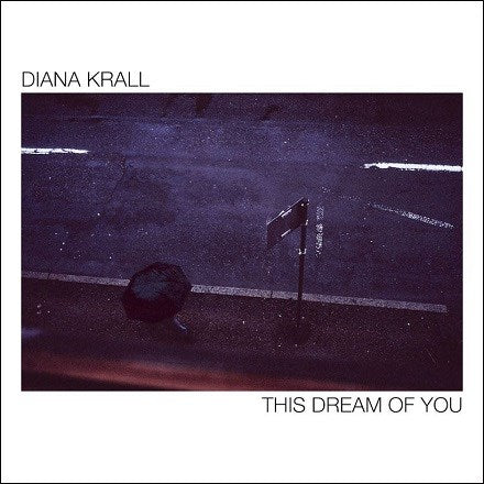 Diana Krall - This Dream of You - LP Vinyl Record Hub